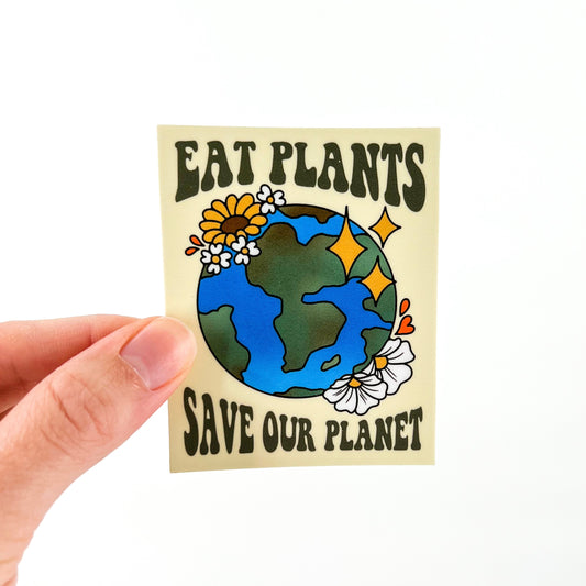 Eat Plants Save Our Planet Vegan Activism Sticker