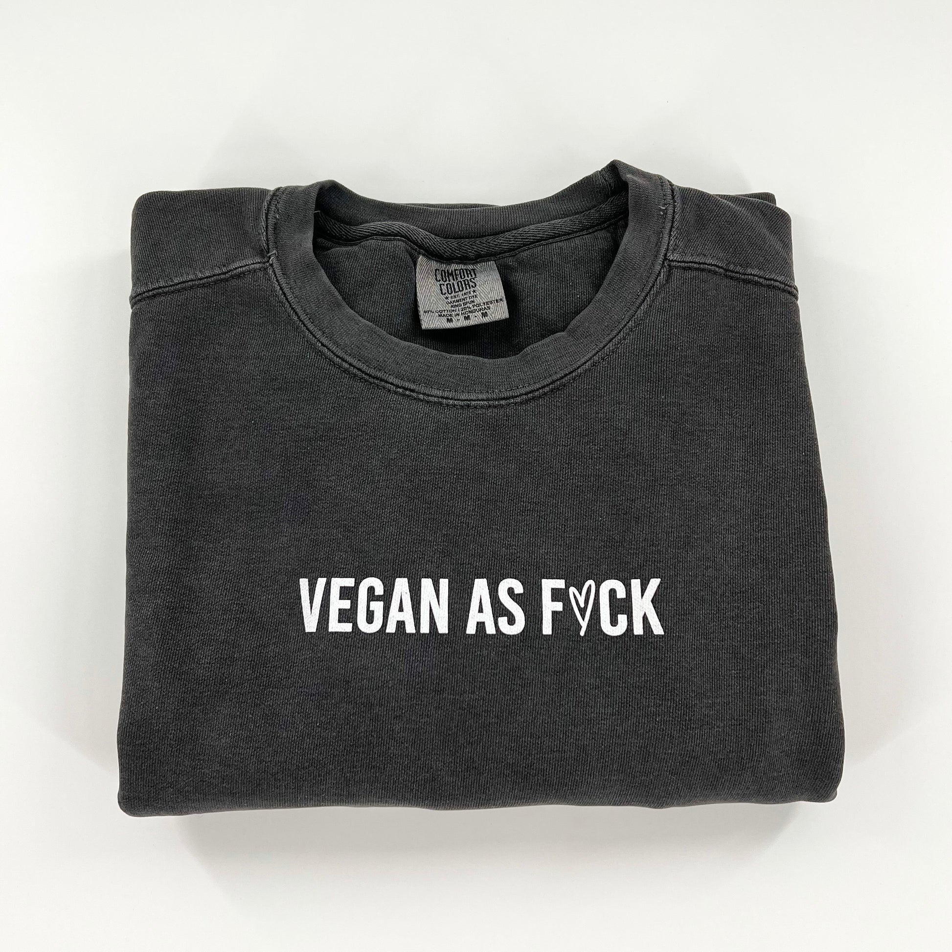 Vegan As F*ck Crewneck Sweatshirt in dark grey with white design - vegan af