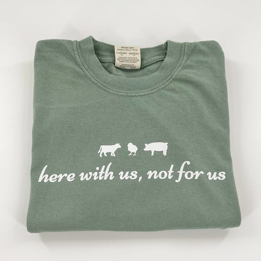 Here With Us, Not For Us Blue Vegan Activism Shirt